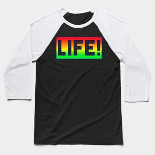 Life T-shirt Baseball T-Shirt